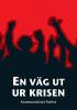 En väg ut ur krisen En väg ut ur krisen