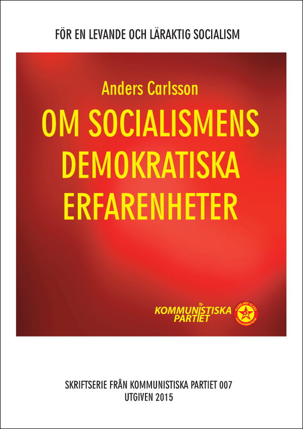 Framsida. Författare: Anders Carlsson. Rubrik: Om socialismens demokratiska erfarenheter